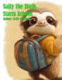 Sally The Sloth Starts School - Preview