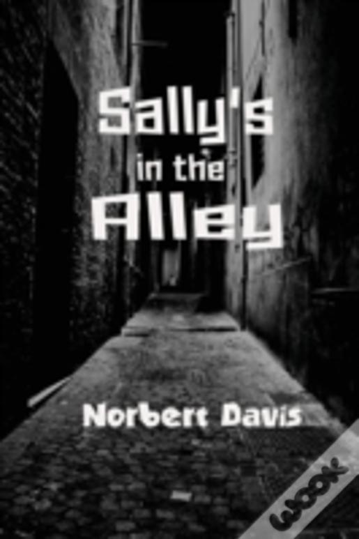 Sally'S In The Alley