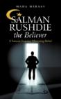 Salman Rushdie The Believer - Preview