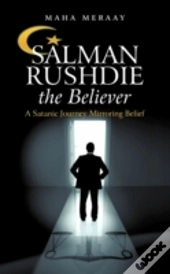 Salman Rushdie The Believer