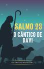 Salmo 23 - O Cântico De Davi - Preview