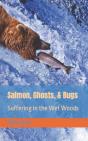 Salmon, Ghosts, And Bugs - Preview