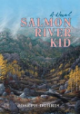 Salmon River Kid - Preview