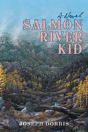 Salmon River Kid - Preview