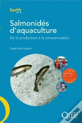 Salmonidés D'Aquaculture ; De La Production À La Consommation