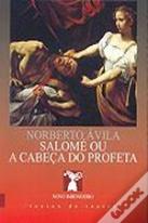 Salomé ou a Cabeça do Profeta