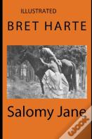 Salomy Jane Illustrated