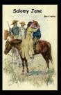 Salomy Jane (Illustrated Edition) - Preview