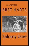 Salomy Jane Illustrated