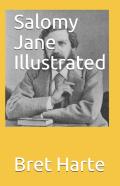 Salomy Jane Illustrated