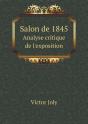 Salon De 1845 Analyse Critique De L'Exposition - Preview
