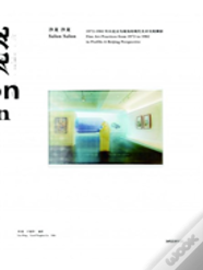 Salon Salon Â€“ Fine Art Practices From 1972 To 1982 In Profile Â€“ A Beijing Perspective