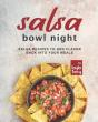 Salsa Bowl Night - Preview