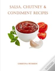 Salsa, Chutney & Condiment Recipes