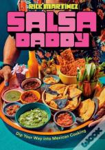 Salsa Daddy: A Cookbook