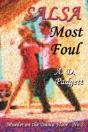 Salsa Most Foul - Preview