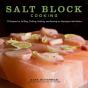 Salt Block Cooking - Preview