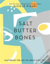 Capa do artigo Salt, Butter, Bones