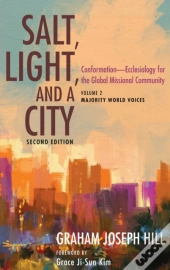 Salt, Light, And A City, Second Edition