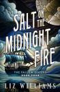 Salt On The Midnight Fire - Preview