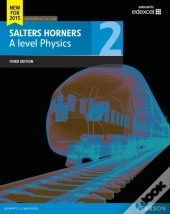 Salters Horner A Level Physics Student Book 2 + Activebook