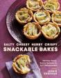 Salty, Cheesy, Herby, Crispy Snackable Bakes - Preview