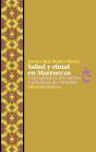 Salud Y Ritual En Marruecos - Preview