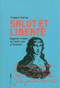 Salut Et Liberté : Regards Croisés Sur Saint-Just Et Rimbaud - Preview