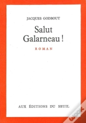 Capa do artigo Salut Galarneau !