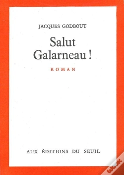 Capa do artigo Salut Galarneau !