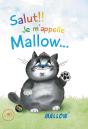 Salut! Je M'Appelle Mallow - Preview