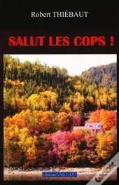 Salut Les Cops ! - Livre