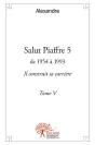 Salut Piaffre - Tome 5 - Preview