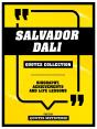 Salvador Dali - Quotes Collection - Preview