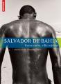 Salvador De Bahia ; Rome Noire, Ville Metisse - Preview