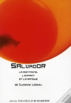 Capa do artigo Salvador ; La Montagne, L'Enfant Et La Mangue