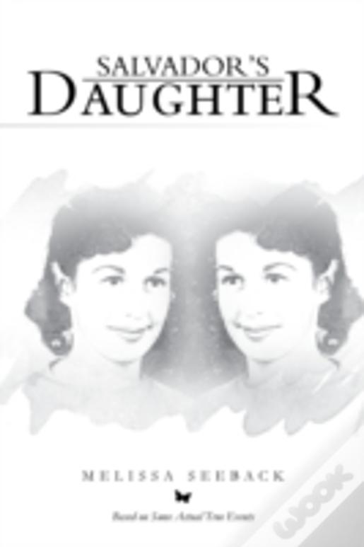Salvador'S Daughter