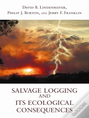 Capa do artigo Salvage Logging And Its Ecological Consequences