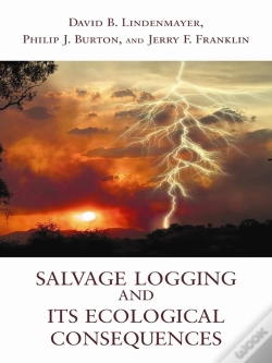 Capa do artigo Salvage Logging And Its Ecological Consequences