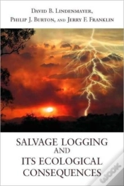 Capa do artigo Salvage Logging And Its Ecological Consequences