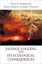 Salvage Logging And Its Ecological Consequences - Preview
