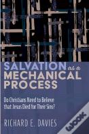 Salvation As A Mechanical Process