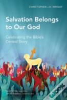 Salvation Belongs To Our God