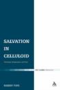 Salvation In Celluloid - Preview