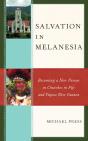 Salvation In Melanesia - Preview