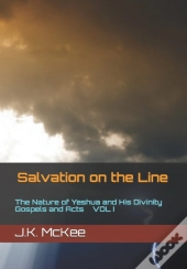 Salvation On The Line Volume I
