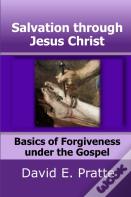 Salvation Through Jesus Christ