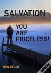 Salvation You Are Priceless