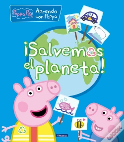 Capa do artigo ¡Salvemos El Planeta! (Peppa Pig. Didácticos)