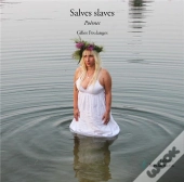 Salves Slaves